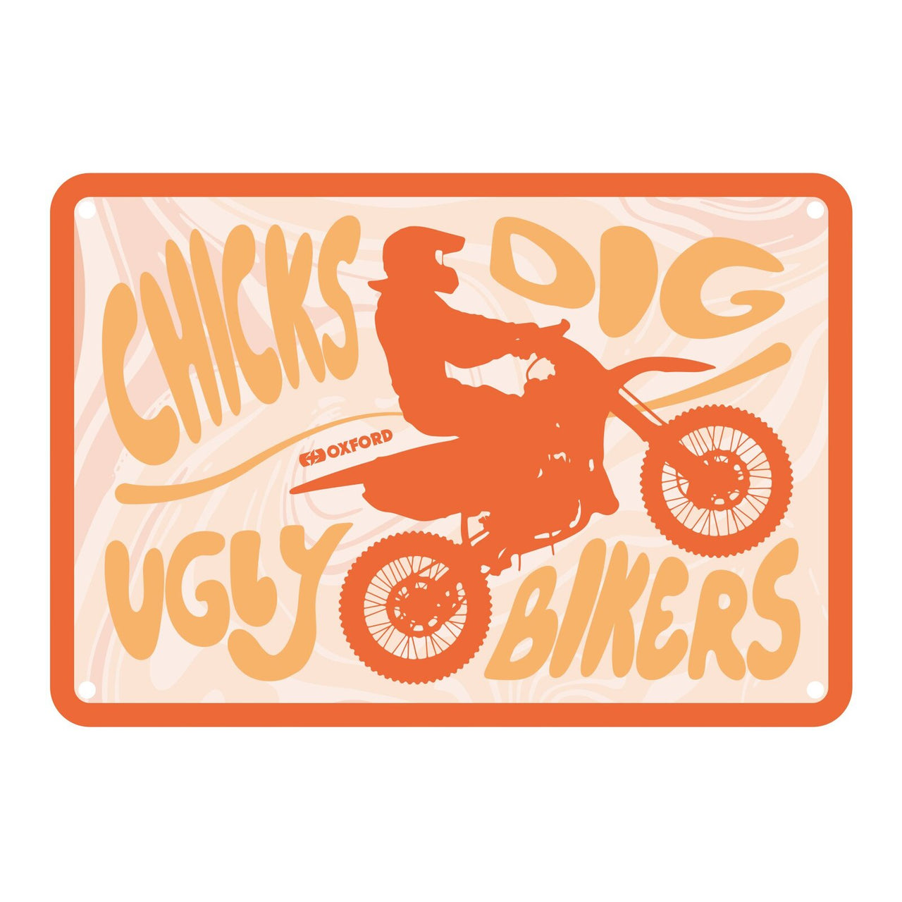 Oxford Garage Metal Sign: Chicks Dig Ugly Bikers